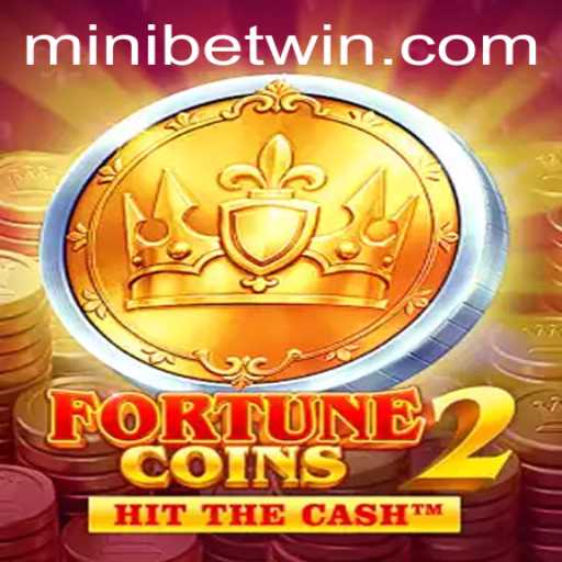 Exploring the Exciting World of FortuneCoins2 and the Role of MINIBET