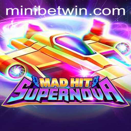MadHitSupernova: A New Era of Gaming with Exciting Features